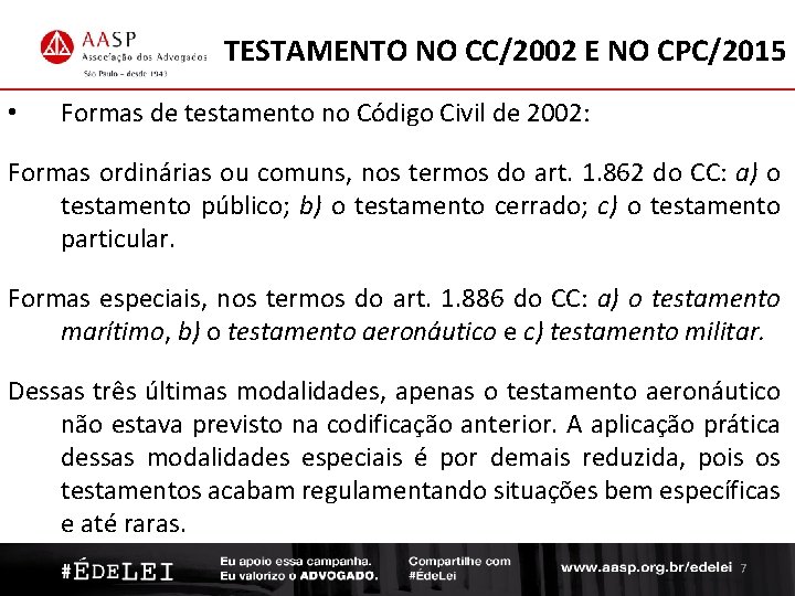 TESTAMENTO NO CC/2002 E NO CPC/2015 • Formas de testamento no Código Civil de