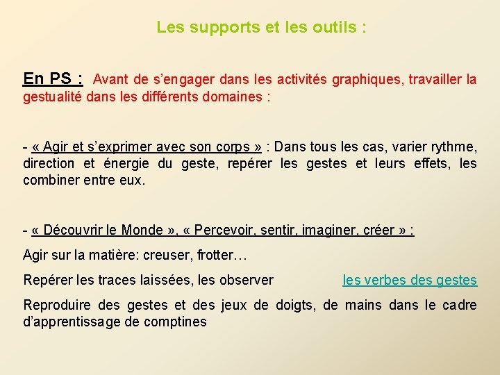 Les supports et les outils : En PS : Avant de s’engager dans les Les supports et les outils : En PS : Avant de s’engager dans les