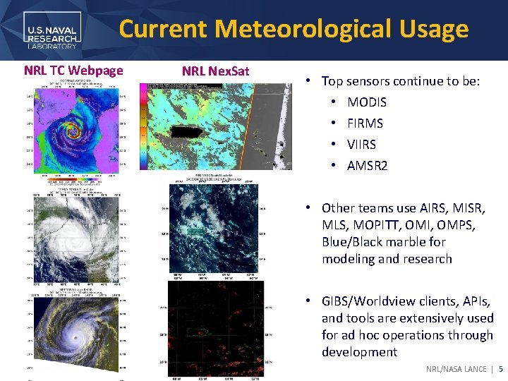 Current Meteorological Usage NRL TC Webpage NRL Nex. Sat • Top sensors continue to