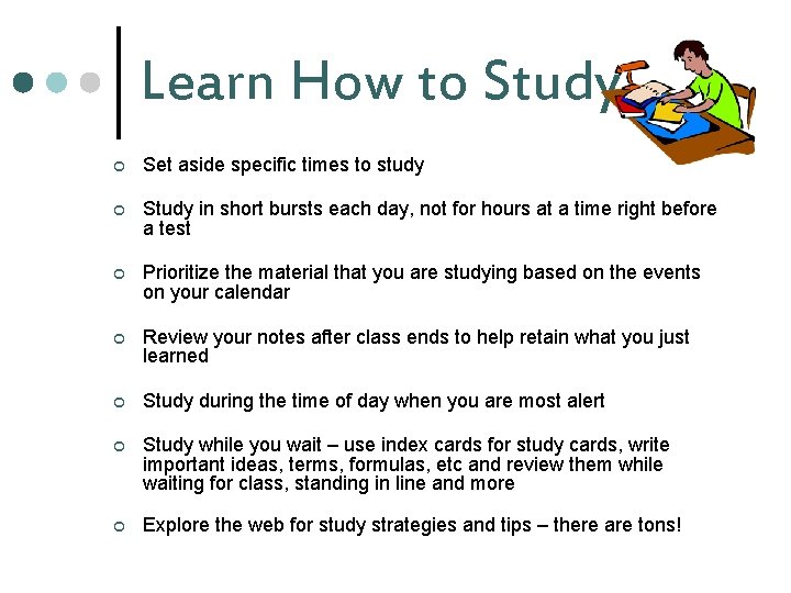 Setting Time Study Time Management What to do and when What