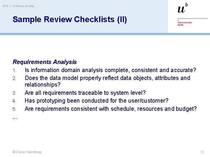 ESE — Software Quality Sample Review Checklists (II) Requirements Analysis 1. Is information domain