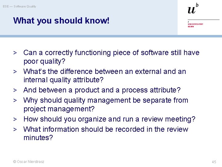 ESE — Software Quality What you should know! > Can a correctly functioning piece