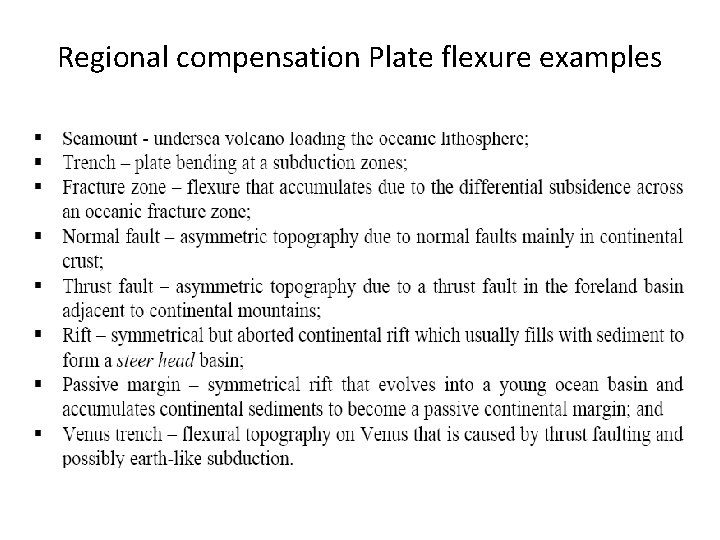 Regional compensation Plate flexure examples Regional compensation Plate flexure examples