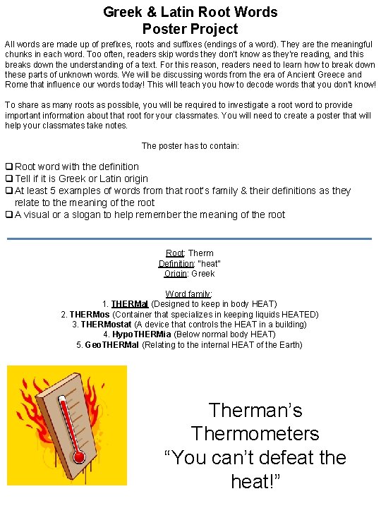 Greek & Latin Root Words Poster Project All words are made up of prefixes, Greek & Latin Root Words Poster Project All words are made up of prefixes,