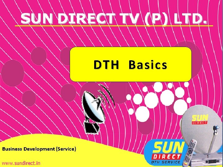 DTH Basics Business Development (Service) 1 