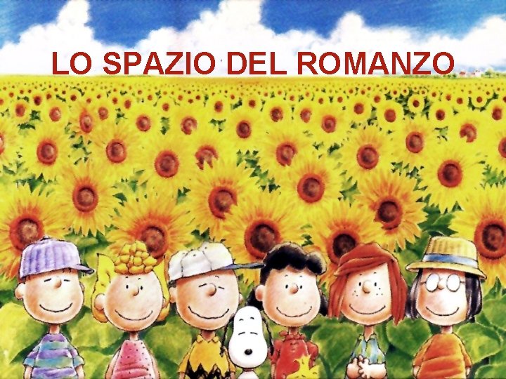 LO SPAZIO DEL ROMANZO LO SPAZIO DEL ROMANZO