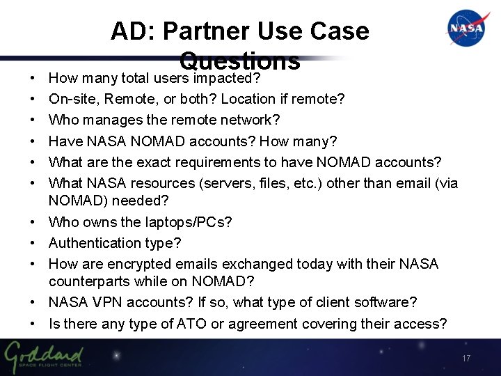  • • • AD: Partner Use Case Questions How many total users impacted?