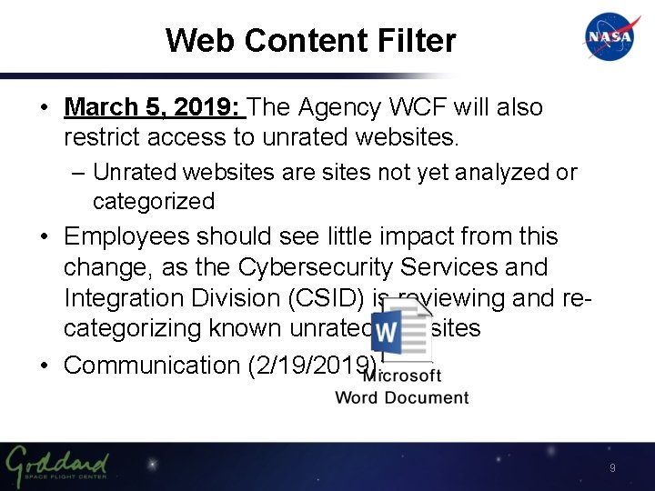 Web Content Filter • March 5, 2019: The Agency WCF will also restrict access