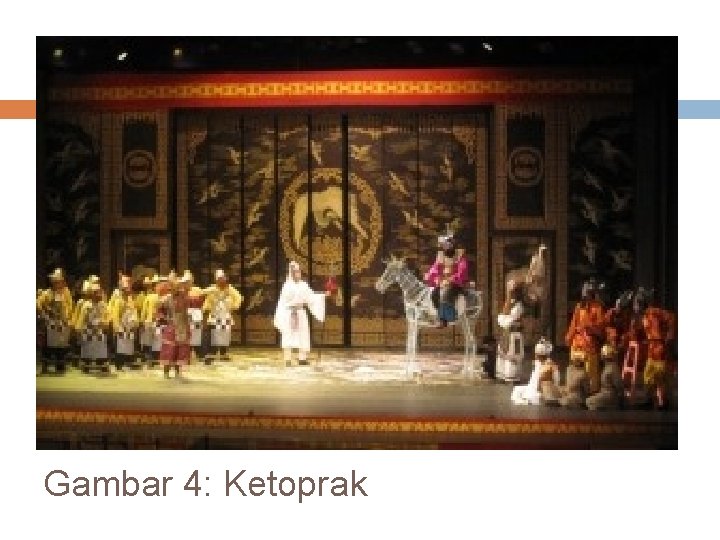 Gambar 4: Ketoprak 