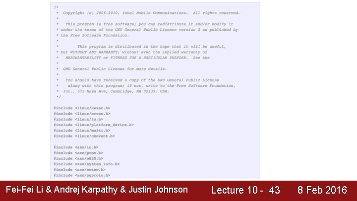 Fei-Fei Li & Andrej Karpathy & Justin Johnson Lecture 10 - 43 8 Feb