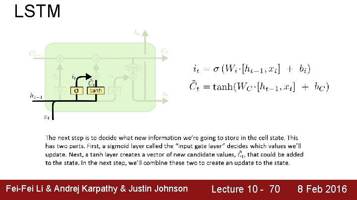 LSTM Fei-Fei Li & Andrej Karpathy & Justin Johnson Lecture 10 - 70 8