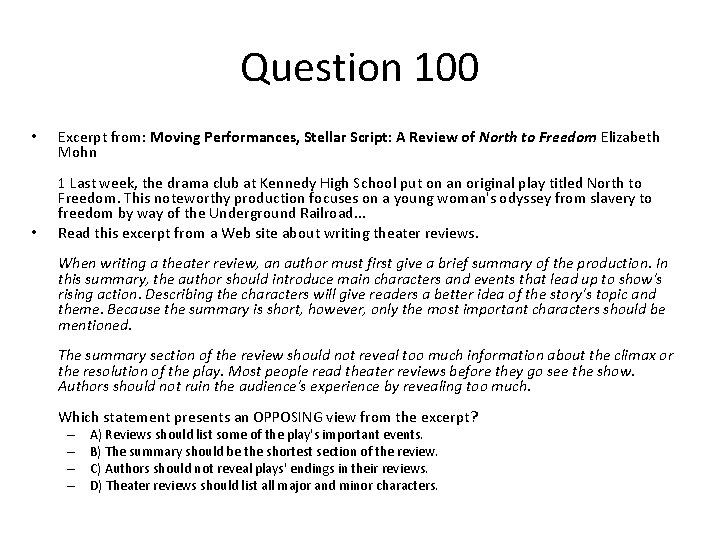 Question 100 • • Excerpt from: Moving Performances, Stellar Script: A Review of North