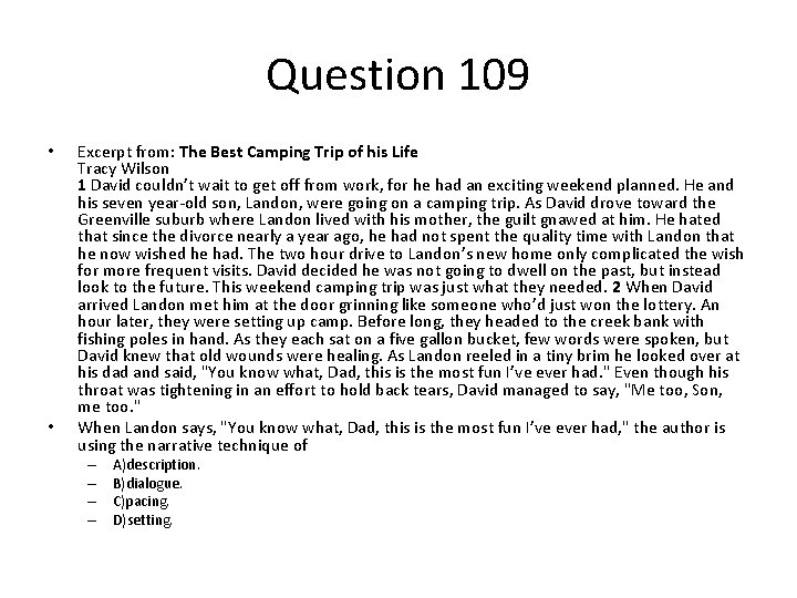 Question 109 • • Excerpt from: The Best Camping Trip of his Life Tracy