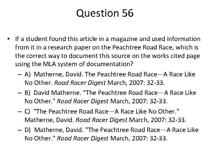 Question 56 • If a student found this article in a magazine and used