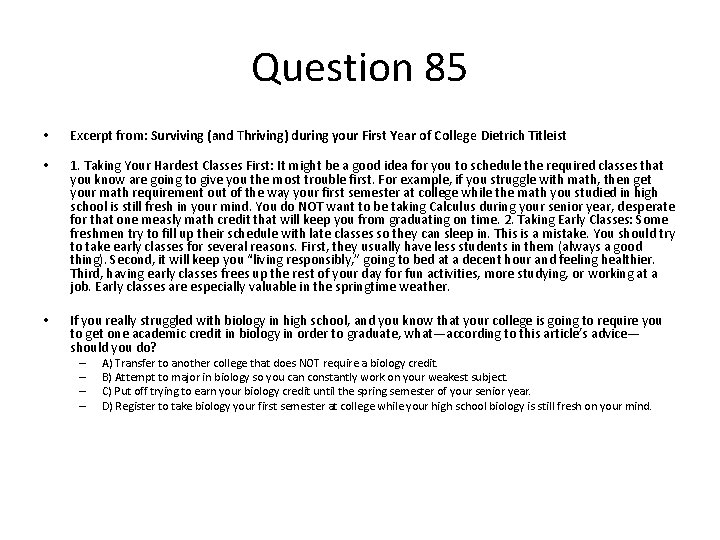 Question 85 • Excerpt from: Surviving (and Thriving) during your First Year of College