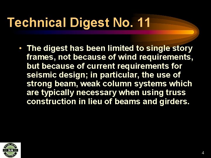 Technical Digest No. 11 • The digest has been limited to single story frames,