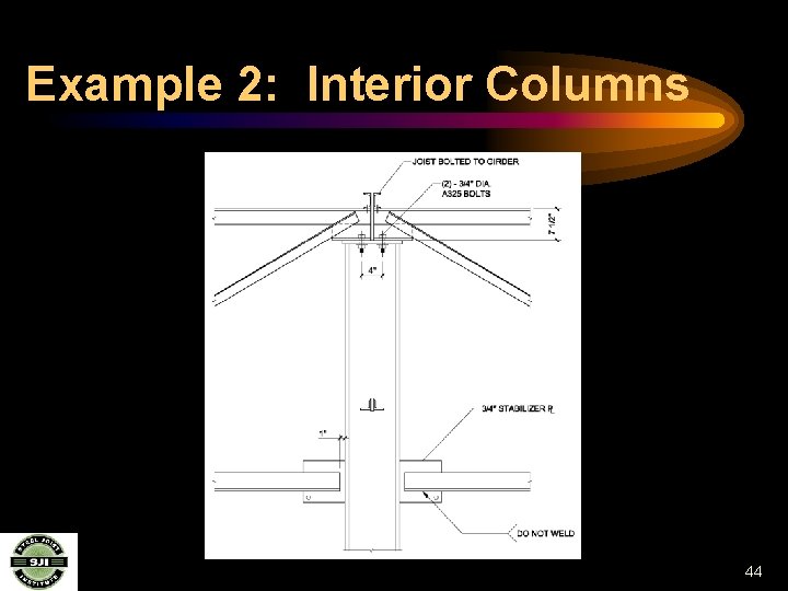 Example 2: Interior Columns 44 