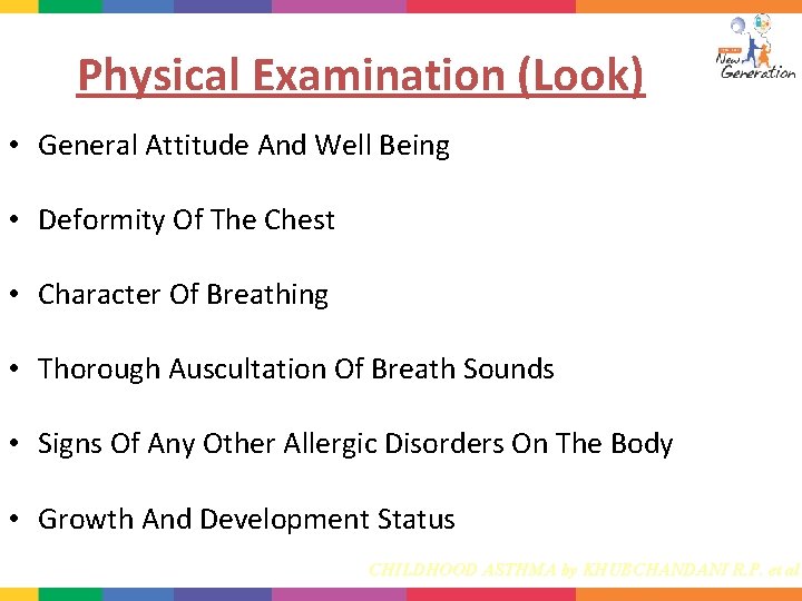 Physical Examination (Look) • General Attitude And Well Being • Deformity Of The Chest