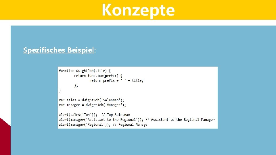 Konzepte Spezifisches Beispiel: Das „Imutable“ – Prinzip Konzepte Spezifisches Beispiel: Das „Imutable“ – Prinzip