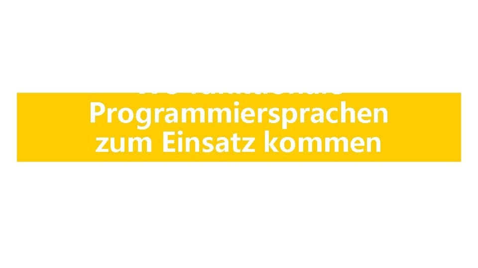 Wo funktionale Programmiersprachen zum Einsatz kommen Wo funktionale Programmiersprachen zum Einsatz kommen