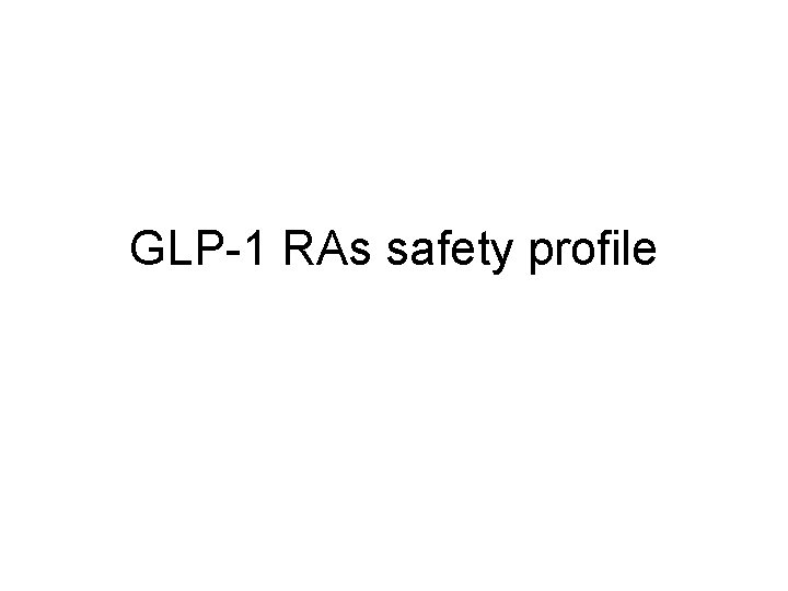 GLP-1 RAs safety profile 