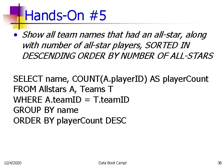 Hands-On #5 • Show all team names that had an all-star, along with number
