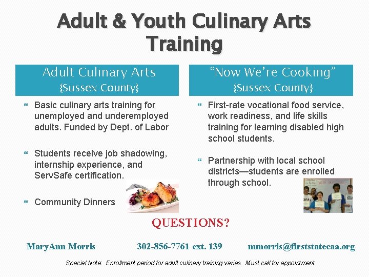 Adult & Youth Culinary Arts Training Adult Culinary Arts “Now We’re Cooking” {Sussex County}