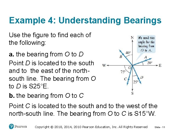 Example 4: Understanding Bearings Use the figure to find each of the following: a.