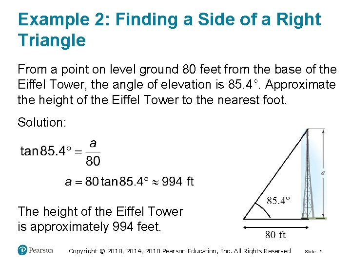 Example 2: Finding a Side of a Right Triangle From a point on level