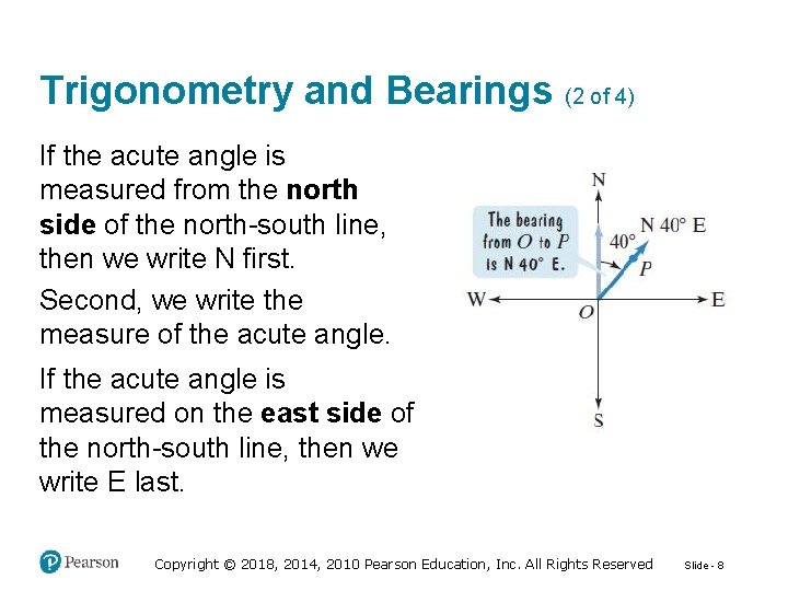 Trigonometry and Bearings (2 of 4) If the acute angle is measured from the