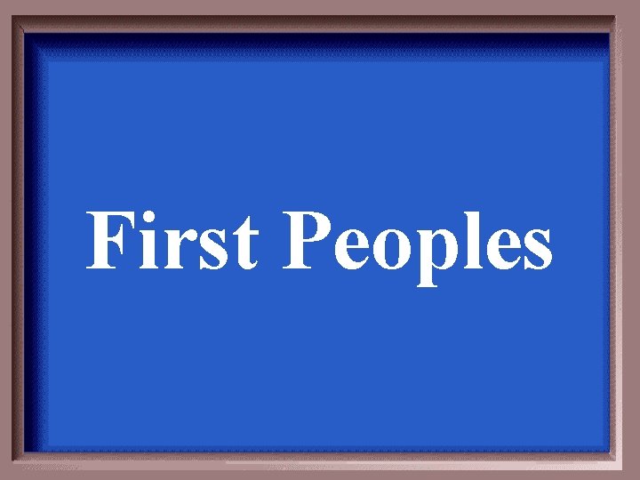 First Peoples 