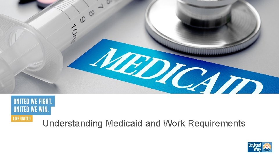 Understanding Medicaid and Work Requirements 