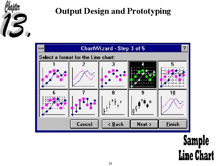 Output Design and Prototyping 23 