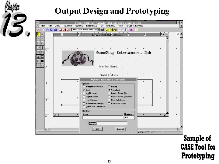 Output Design and Prototyping 33 