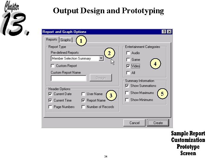 Output Design and Prototyping 1 2 4 3 34 5 