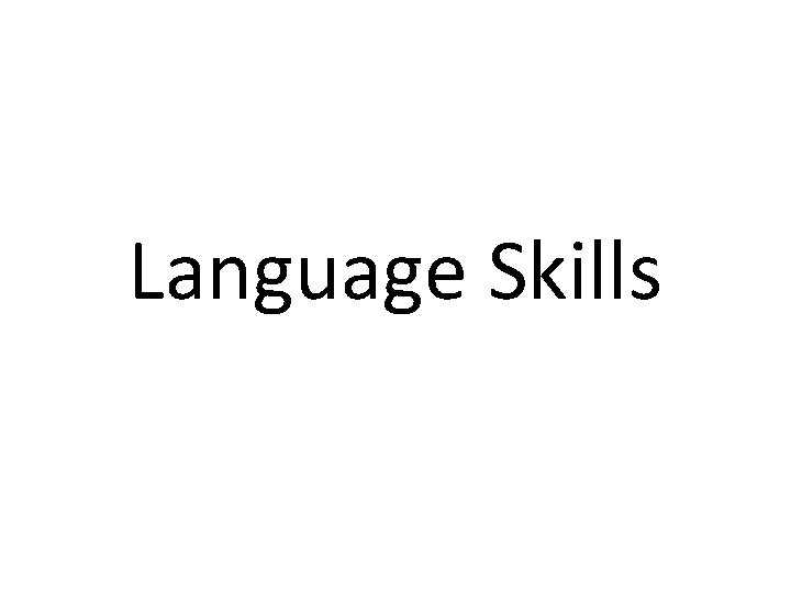 Language Skills 