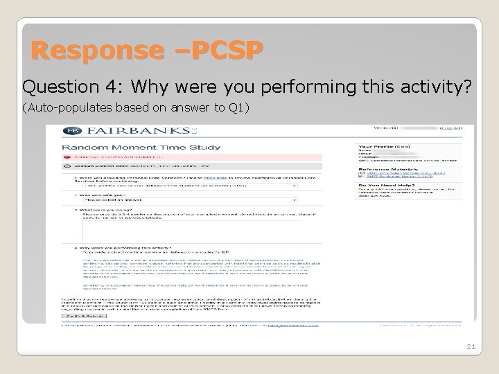 Response –PCSP Question 4: Why were you performing this activity? (Auto-populates based on answer