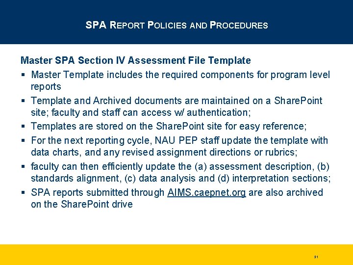 SPA REPORT POLICIES AND PROCEDURES Master SPA Section IV Assessment File Template § Master