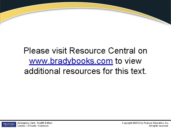 Please visit Resource Central on www. bradybooks. com to view additional resources for this