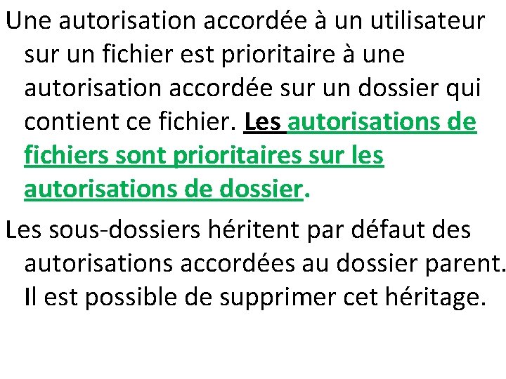 Rgles concernant les autorisations NTFS Contrle total Cette