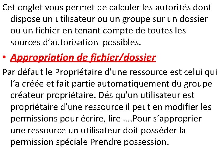 Cet onglet vous permet de calculer les autorités dont dispose un utilisateur ou un