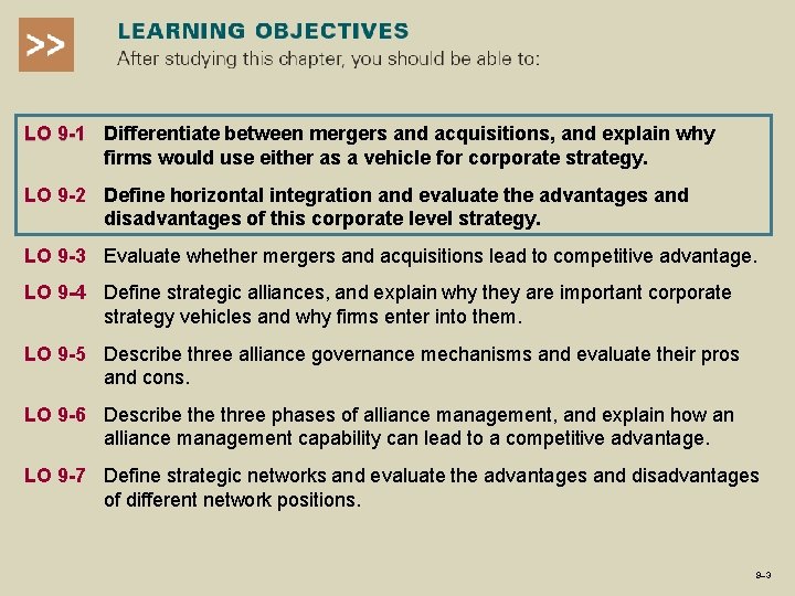 LO 9 -1 Differentiate between mergers and acquisitions, and explain why firms would use LO 9 -1 Differentiate between mergers and acquisitions, and explain why firms would use