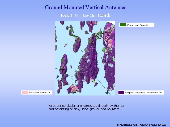 Ground Mounted Vertical Antennas Real ( Non – Zero Ohm ) Earth “Unstratified glacial