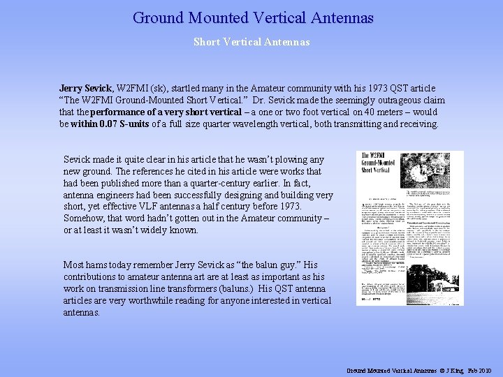 Ground Mounted Vertical Antennas Short Vertical Antennas Jerry Sevick, W 2 FMI (sk), startled