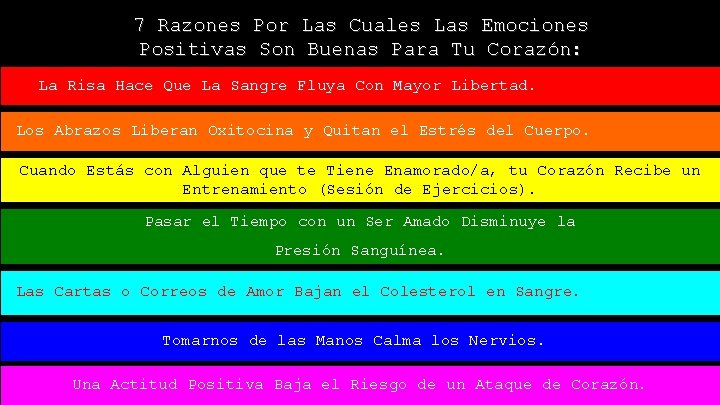 7 Razones Por Las Cuales Las Emociones Positivas Son Buenas Para Tu Corazón: La