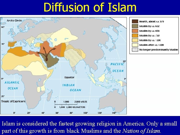 Diffusion of Islam is considered the fastest growing religion in America. Only a small Diffusion of Islam is considered the fastest growing religion in America. Only a small