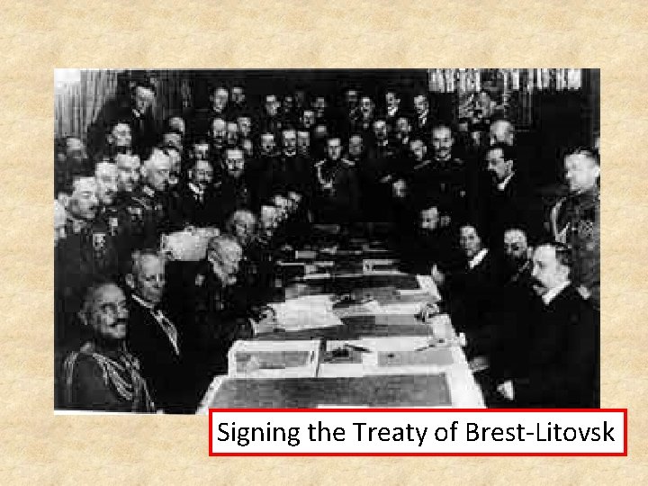 Signing the Treaty of Brest-Litovsk 