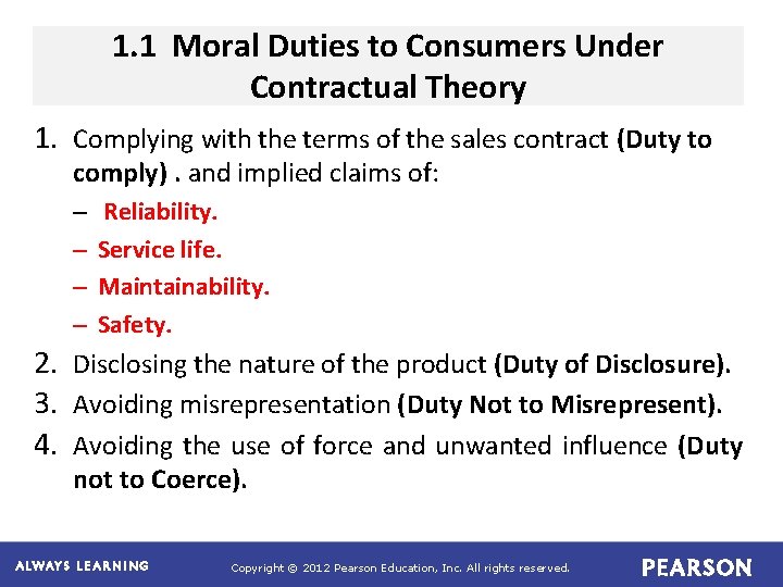 1. 1 Moral Duties to Consumers Under Contractual Theory 1. Complying with the terms