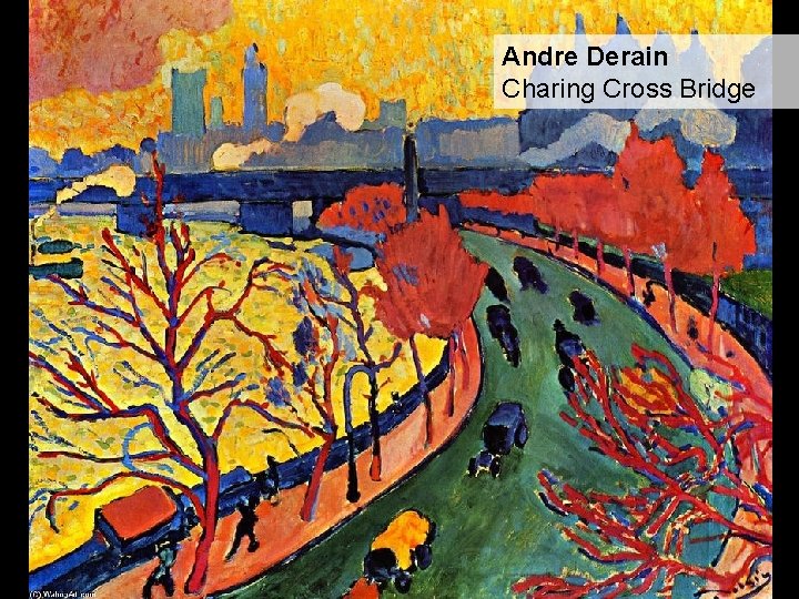 Andre Derain Charing Cross Bridge 