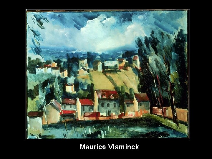 Maurice Vlaminck 